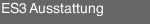 ES3 Ausstattung