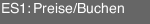 ES1: Preise/Buchen